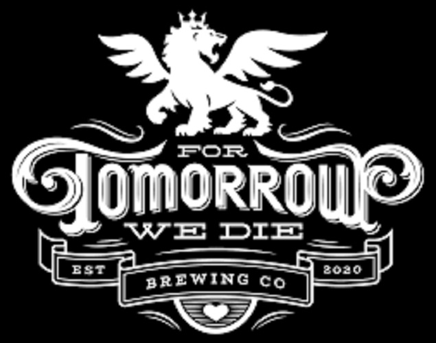 For Tomorrow We Die Brewing Co. logo